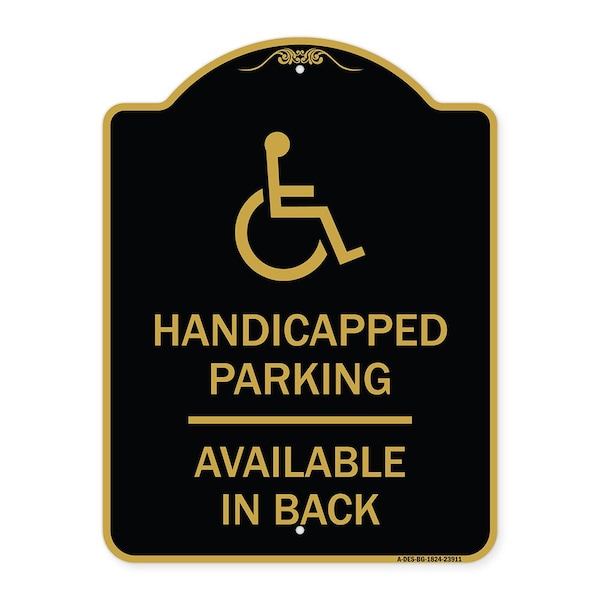 Signmission Handicapped Parking Available in Back W/ Graphic, Black & Gold Alum Sign, 18" x 24", BG-1824-23911 A-DES-BG-1824-23911 - main